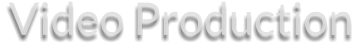 Video Production
